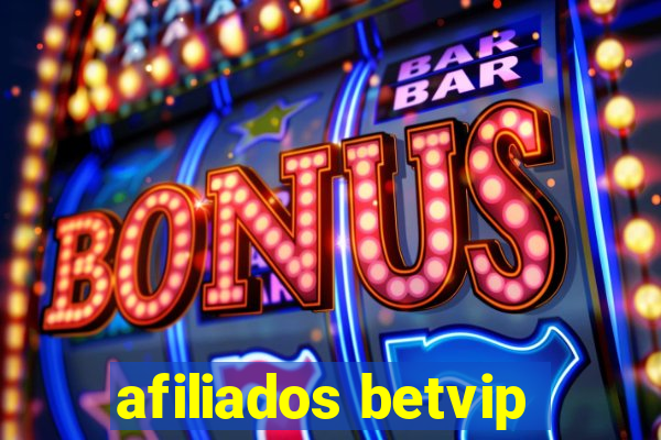 afiliados betvip